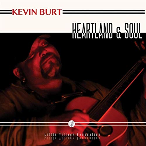 Kevin Burt - Heartland & Soul